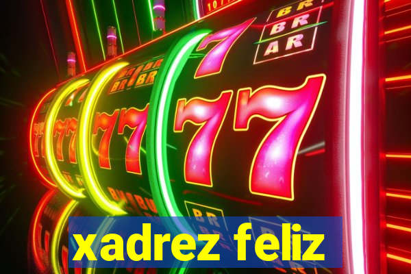 xadrez feliz